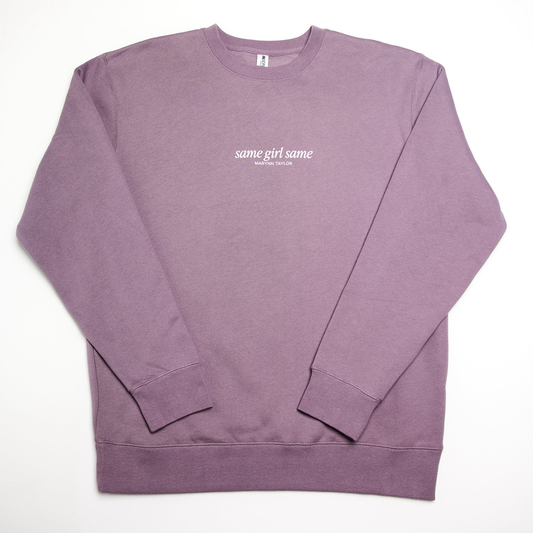 "same girl same" Crewneck Sweatshirt